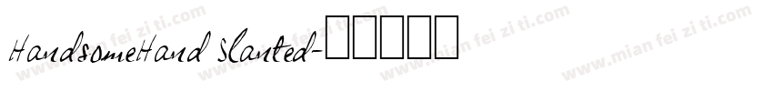 HandsomeHand Slanted字体转换